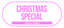 CHRISTMAS SPECIAL