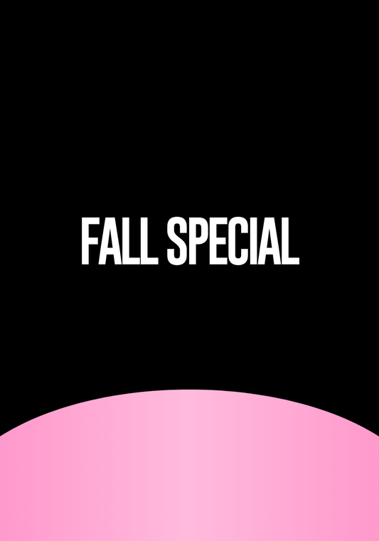 $247 FALL SPECIAL